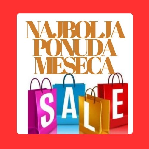 NAJBOLJA PONUDA OVOG MESECA!